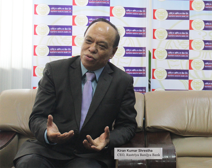 राष्ट्रिय बाणिज्य बैंकले दुई वर्ष भित्रमा १४ अर्ब पूँजी पुर्याउछ, सिइओ किरण कुमार श्रेष्ठ सँगको कुराकानी